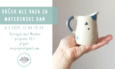 Delavnica z glino: Za materinski dan – vaza ali vrček